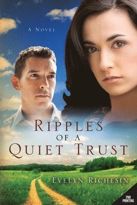 Evelyn Richesin - Ripples of a Quiet Trust (the Quiet Daughter Series), Häftad