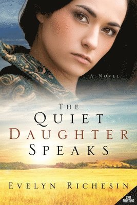 Evelyn Richesin - Quiet Daughter Speaks (the Quiet Daughter Series), Häftad