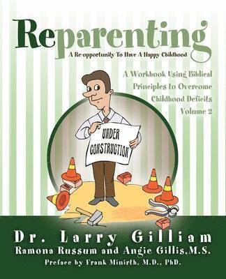 Larry Gilliam, Dr. Larry Gilliam - Reparenting, Häftad