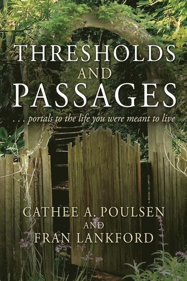 Thresholds and Passages 1