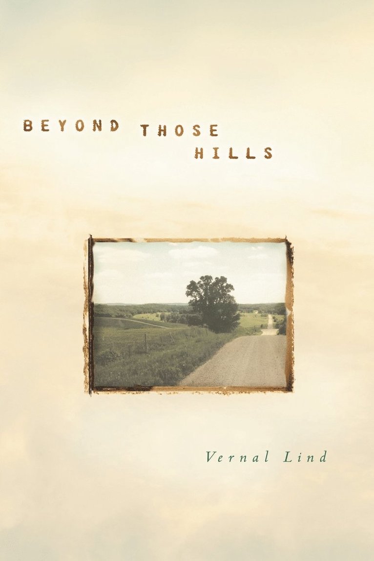 Beyond Those Hills 1