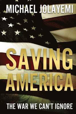 bokomslag Saving America