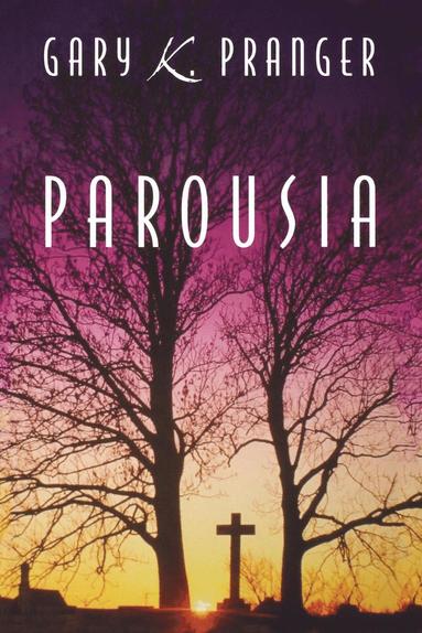 bokomslag Parousia