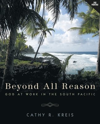 Beyond all Reason 1
