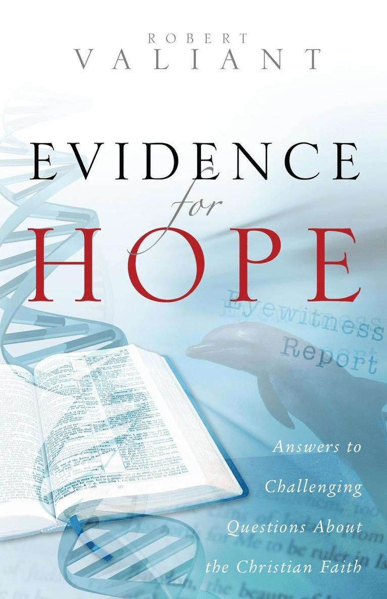 Evidence for Hope 1