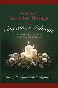 bokomslag Avenues of Adoration Through the Season of Advent