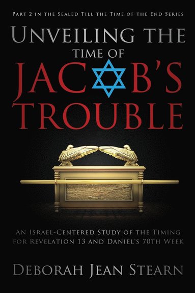 bokomslag Unveiling the Time of Jacob's Trouble