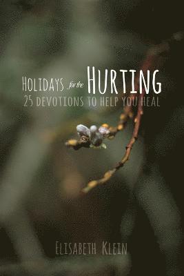 Holidays for the Hurting