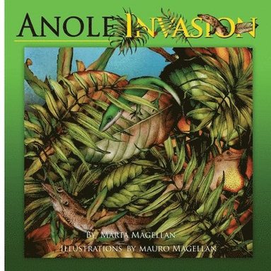 Marta Magellan - Anole Invasion, Häftad