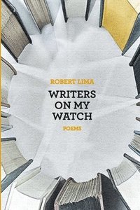 bokomslag Writers on My Watch
