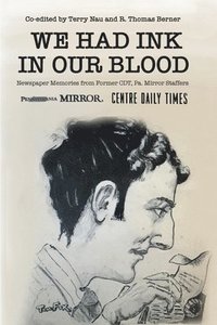 bokomslag We Had Ink in Our Blood