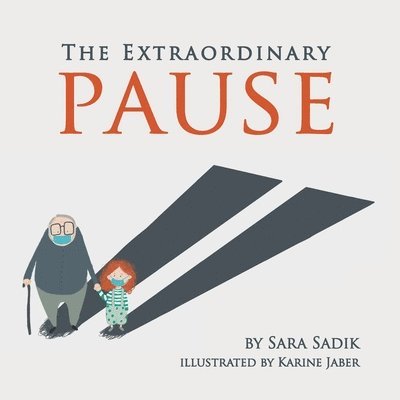 Sara Sadik - Extraordinary Pause, Häftad
