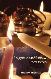 bokomslag light candles...not fires