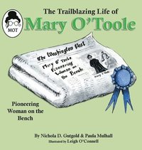 bokomslag The Trailblazing Life of Mary O'Toole