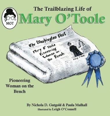 The Trailblazing Life of Mary O'Toole 1