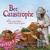 bokomslag Bee Catastrophe