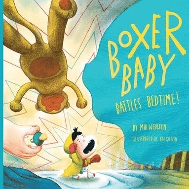 Mia Wenjen - Boxer Baby Battles Bedtime, Häftad