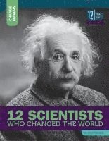 Orlin Richard - 12 Scientists Who Changed the World, Inbunden
