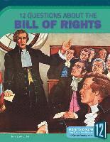 12 Questions about the Bill of Rights 1