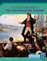 bokomslag 12 Questions about the Star-Spangled Banner