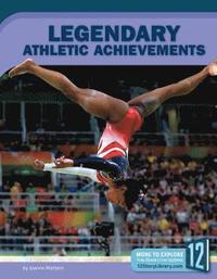 bokomslag Legendary Athletic Achievements