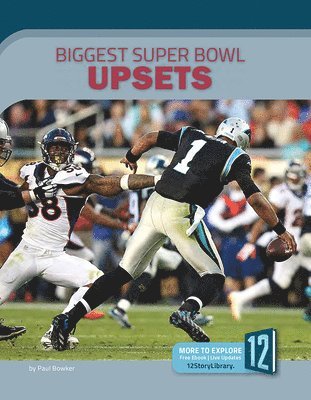 Paul Bowker - Biggest Super Bowl Upsets, Inbunden