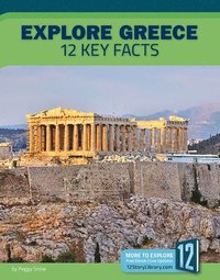 bokomslag Explore Greece: 12 Key Facts