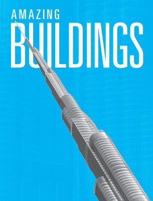 Joanne Mattern - Amazing Buildings, Inbunden