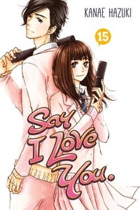 bokomslag Say I Love You Vol. 15