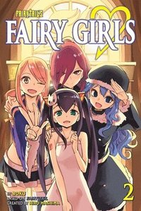 bokomslag Fairy Girls 2 (fairy Tail)