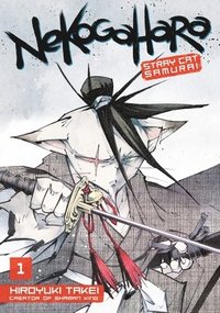 bokomslag Nekogahara: Stray Cat Samurai 1