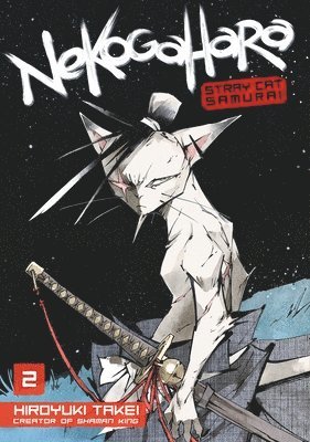 Hiroyuki Takei - Nekogahara: Stray Cat Samurai 2, Häftad