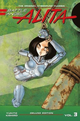 Yukito Kishiro - Battle Angel Alita Deluxe Edition 3, Inbunden