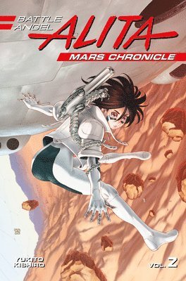 Yukito Kishiro - Battle Angel Alita Mars Chronicle 2, Häftad