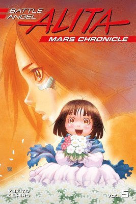 Yukito Kishiro - Battle Angel Alita Mars Chronicle 5, Häftad