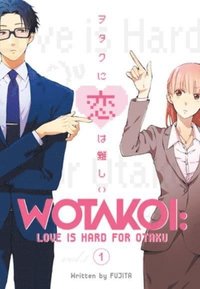 bokomslag Wotakoi: Love Is Hard For Otaku 1