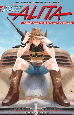 Battle Angel Alita: Holy Night And Other Stories 1