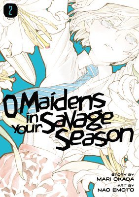 bokomslag O Maidens In Your Savage Season 2