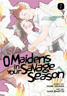 bokomslag O Maidens In Your Savage Season 7