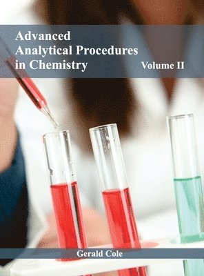 Advanced Analytical Procedures in Chemistry: Volume II 1