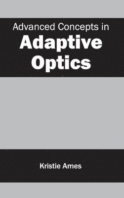 Advanced Concepts in Adaptive Optics 1