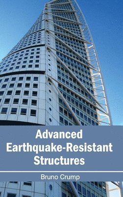 Advanced Earthquake-Resistant Structures 1