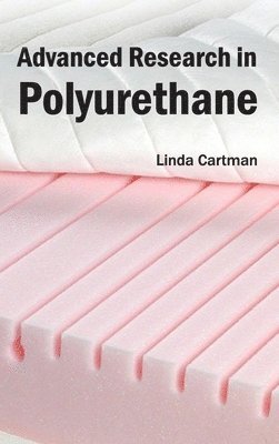 bokomslag Advanced Research in Polyurethane