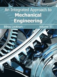 bokomslag Integrated Approach to Mechanical Engineering: Volume II