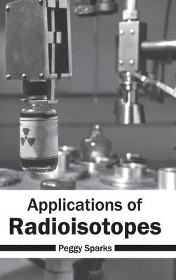 Applications of Radioisotopes 1