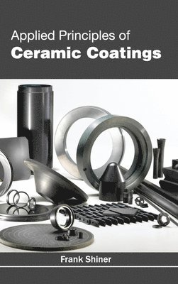 Applied Principles of Ceramic Coatings 1