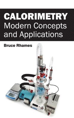 Calorimetry: Modern Concepts and Applications 1