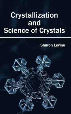 Crystallization and Science of Crystals 1