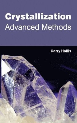 bokomslag Crystallization: Advanced Methods