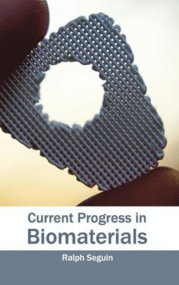 bokomslag Current Progress in Biomaterials